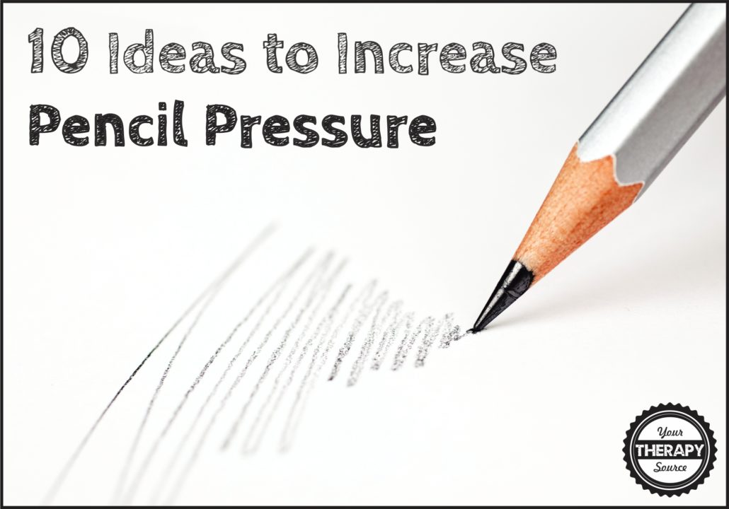 10 ideas to increase pencil pressure