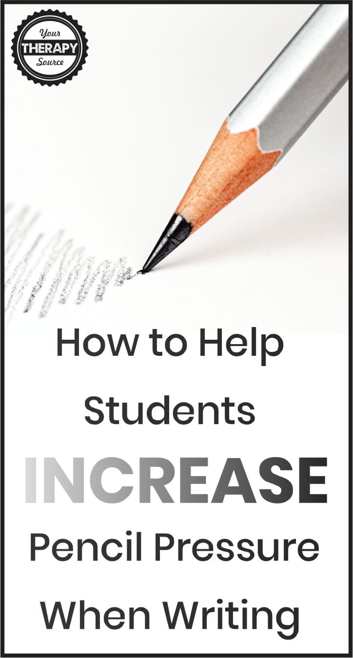 Do you work with students student who have difficulty applying pencil pressure when writing? Here are 10 ideas on how to increase pressure when writing.